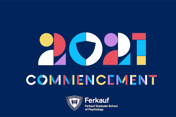 Placard announcing the 2021 Ferkauf Commencement